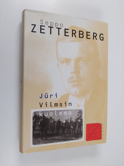 Seppo Zetterberg : Juri Vilmsin kuolema : Viron varapääministerin teloitus Helsingissä 13.4.1918