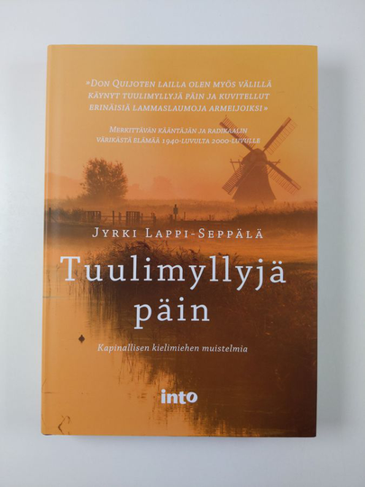 Jyrki Lappi-Seppälä : Tuulimyllyjä päin : kapinallisen kielimiehen muistelmia