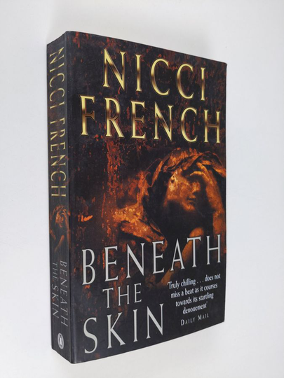 Nicci French : Beneath the Skin