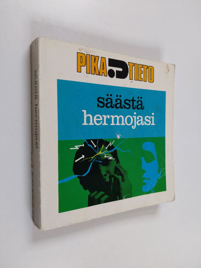 Säästä hermojasi