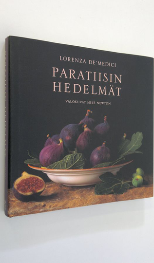 Lorenza De'Medici : Paratiisin hedelmät