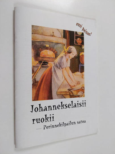 Johannekselaisii ruokii : perinnekilpailun satoa