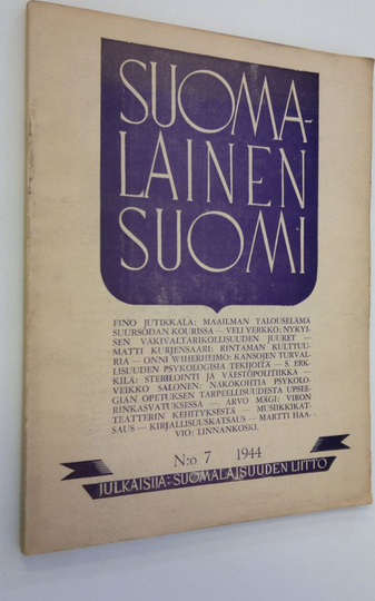 Suomalainen Suomi 7/1944 : Suomalaisuuden liiton julkaisema kulttuuripoliittinen aikakauskirja