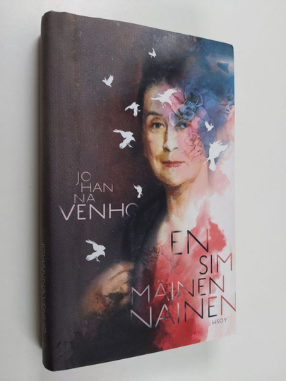 Johanna Venho : Ensimmäinen nainen : romaani