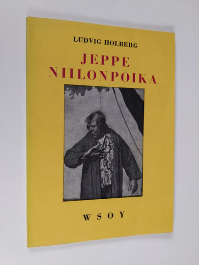 Ludvig Holberg : Jeppe Niilonpoika : eli talonpojan ihmeelliset seikkailut : viisinäytöksinen huvinäytelmä