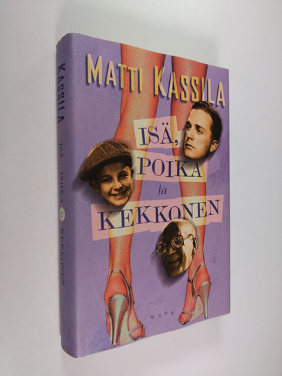 Matti Kassila : Isä, poika ja Kekkonen