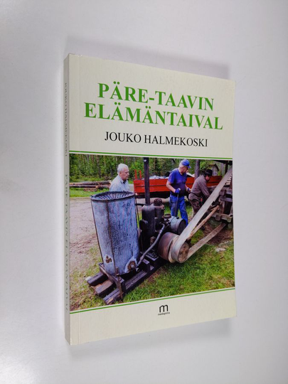 Jouko Halmekoski : Päre-Taavin elämäntaival : romaani