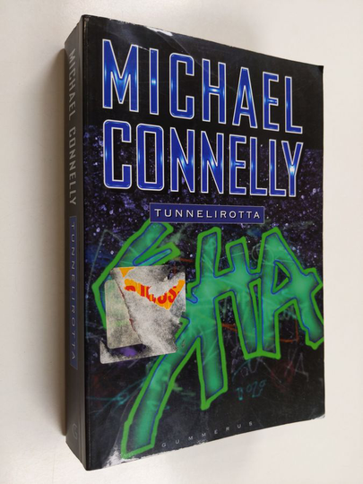 Michael Connelly : Tunnelirotta