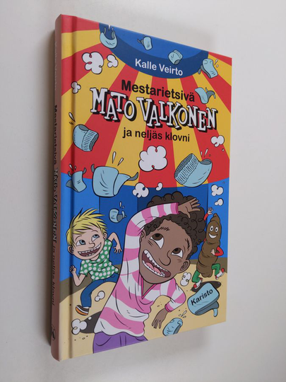 Kalle Veirto : Mestarietsivä Mato Valkonen ja neljäs klovni