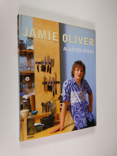 Jamie Oliver : Alaston kokki