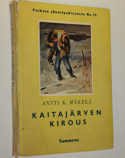 Antti J. Mäkelä : Kaitajärven kirous : partiopoikain seikkailu
