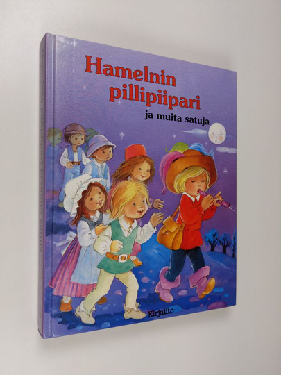 Kathi Stockheim : Hamelnin pillipiipari ja muita satuja