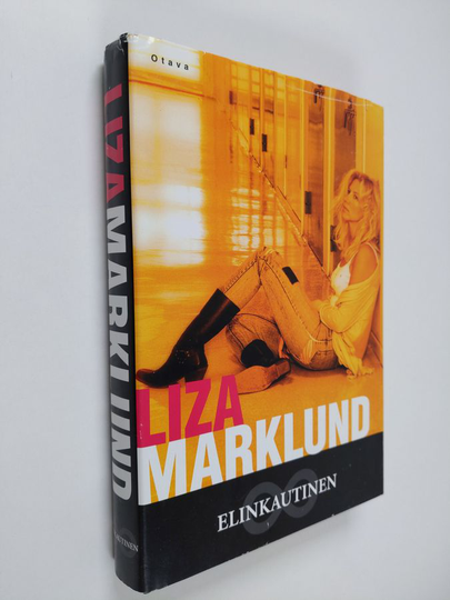 Liza Marklund : Elinkautinen