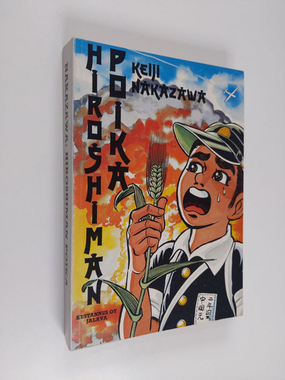 Keiji Nakazawa : Hiroshiman poika