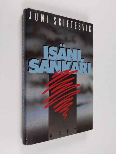 Joni Skiftesvik : Isäni, sankari