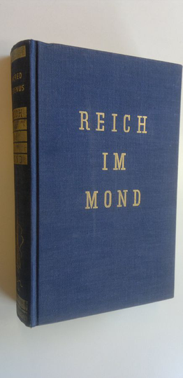 Manfred Langrenus : Reich im Mond : Utopisch-wissenschaftlicher Roman