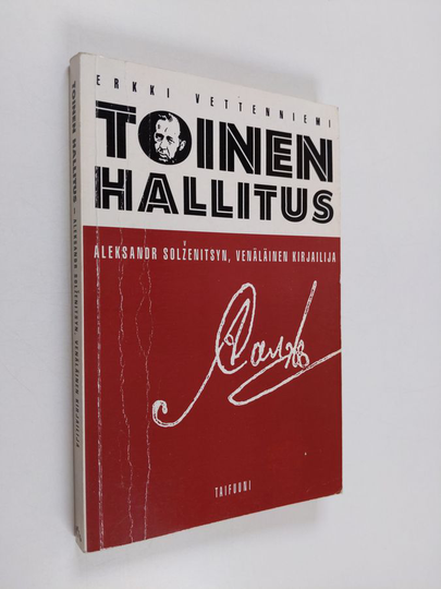 Erkki Vettenniemi : Toinen hallitus : Aleksandr Solzenitsyn, venäläinen kirjailija