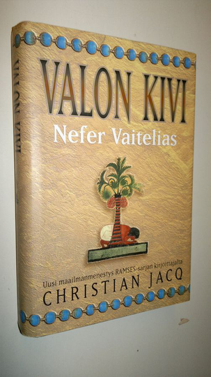 Christian Jacq : Valon kivi Nefer Vaitelias