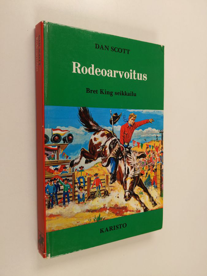 Dan Scott : Rodeoarvoitus : Bret King seikkailu
