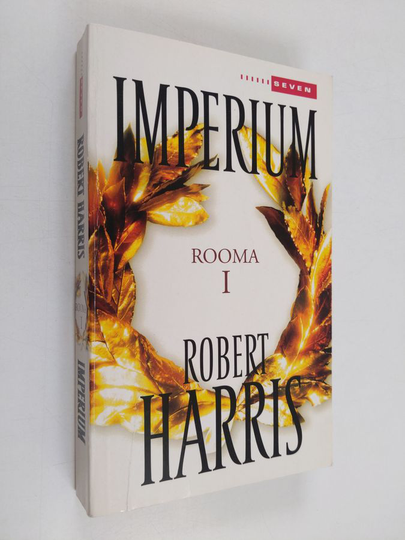 Robert Harris : Imperium : Rooma 1