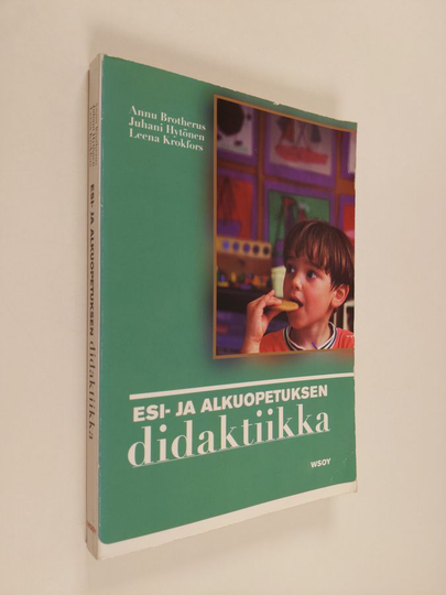 Annu Brotherus : Esi- ja alkuopetuksen didaktiikka