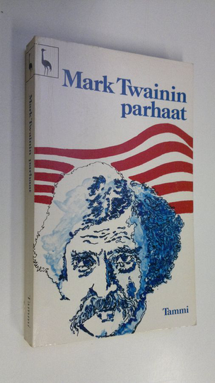 Mark Twain : Mark Twainin parhaat