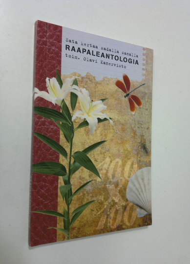 Olavi Kanervisto (toim.) : Raapaleantologia : sata kertaa sadalla sanalla