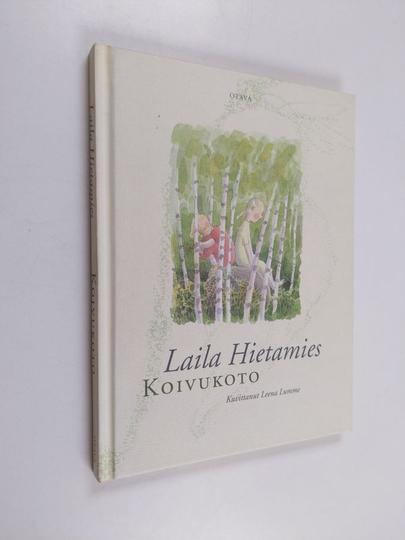 Laila Hietamies : Koivukoto
