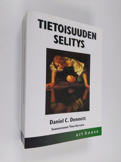 Daniel C. Dennett : Tietoisuuden selitys