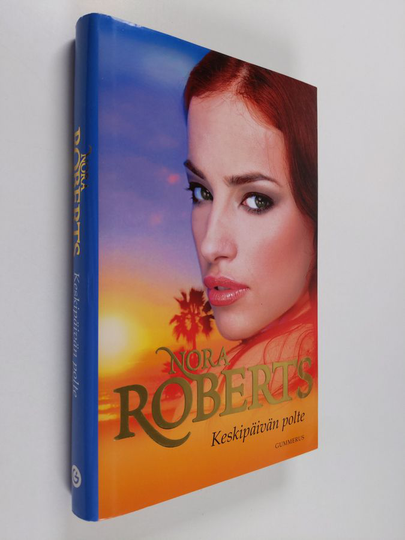 Nora Roberts : Keskipäivän polte