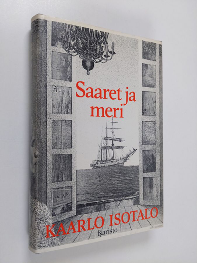 Kaarlo Isotalo : Saaret ja meri