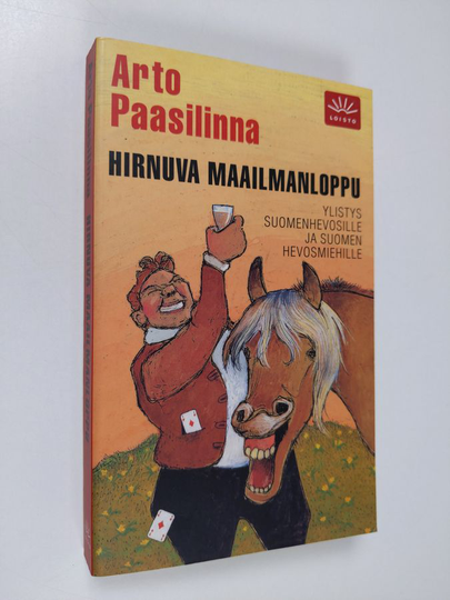 Arto Paasilinna : Hirnuva maailmanloppu