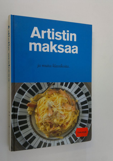 Sirpa Rajakallio (organisointi) : Artistin maksaa ja muita klassikoita