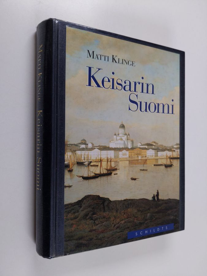 Matti Klinge : Keisarin Suomi