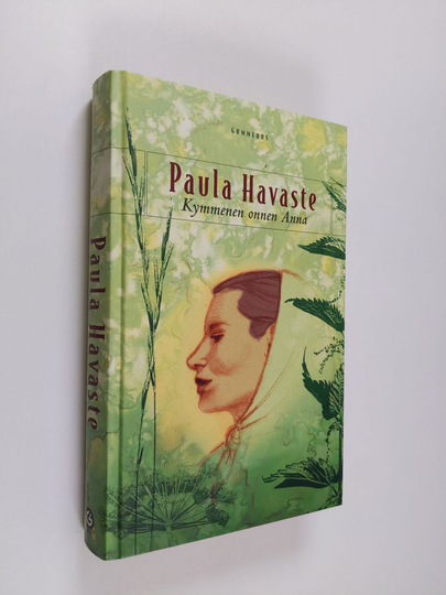 Paula Havaste : Kymmenen onnen Anna
