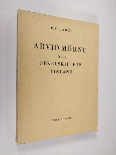 P. O. Barck : Arvid Mörne och sekelskiftets Finland
