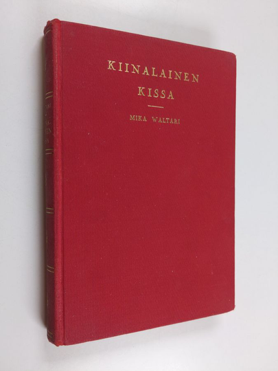 Mika Waltari : Kiinalainen kissa ja muita satuja