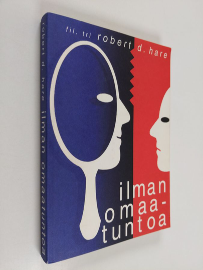 Robert D. Hare : Ilman omaatuntoa