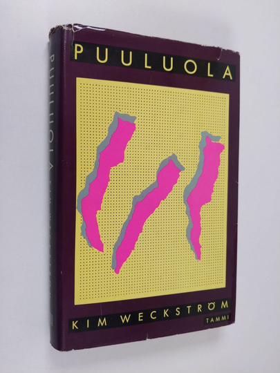Kim Weckström : Puuluola