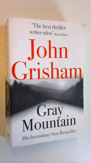John Grisham : Gray Mountain
