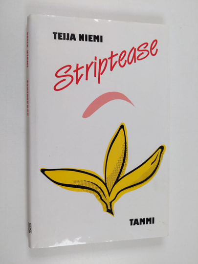 Teija Niemi : Striptease