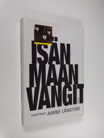Aarne Långfors (toim.) : Isänmaan vangit