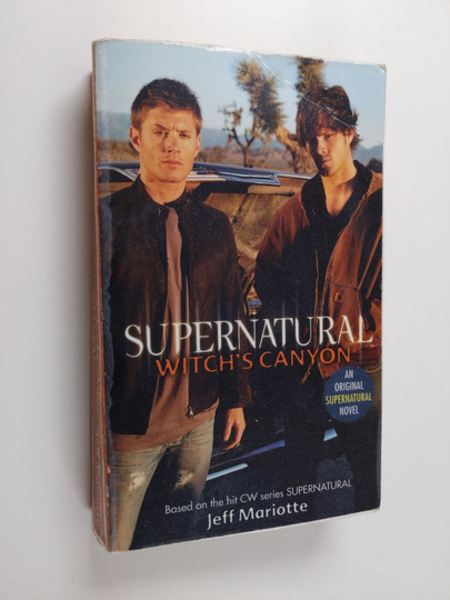 Jeff Mariotte : Supernatural: witch's canyon