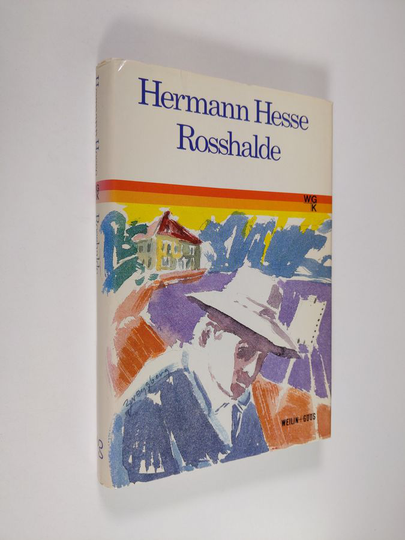 Hermann Hesse : Rosshalde