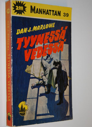 Dan J. Marlowe : Tyynessä vedessä