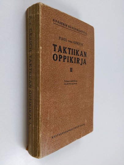Paul von Gerich : Taktiikan oppikirja 2 - Sovellettu taisteluoppi