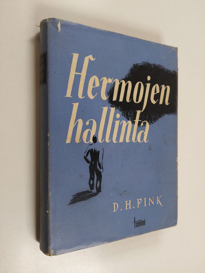 David Harold Fink : Hermojen hallinta