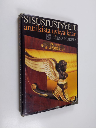 Leena Nokela : Sisustustyylit antiikista nykyaikaan