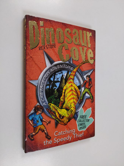 Rex Stone : Catching the Speedy Thief: Dinosaur Cove 5