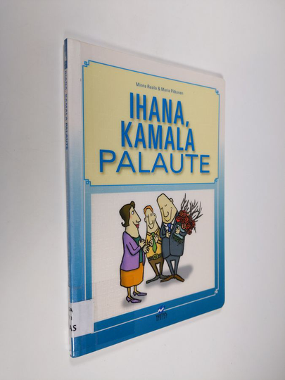Minna Rasila : Ihana, kamala palaute